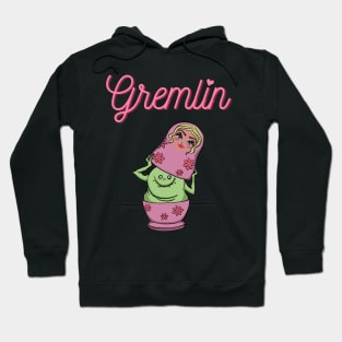 Gremlin -Funny Feminine design Hoodie